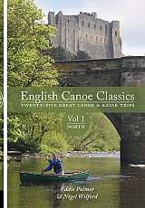 English Canoe Classic Book: Volume 1 North