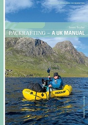 Packrafting - A UK Manual Book